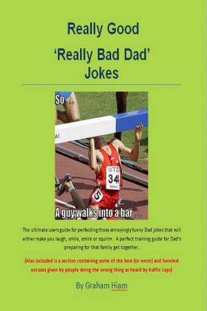 Cover of the book Really Good 'Really Bad Dad Jokes' by Christine James