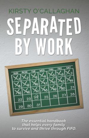 Cover of the book Separated by Work by Sarah Moore