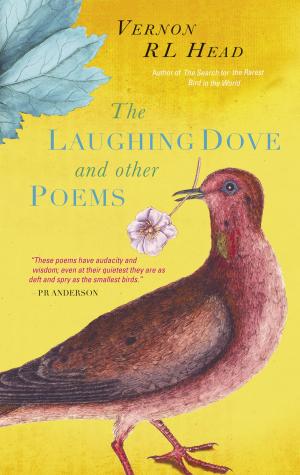 Cover of the book The Laughing Dove and Other Poems by Kagiso Msimango
