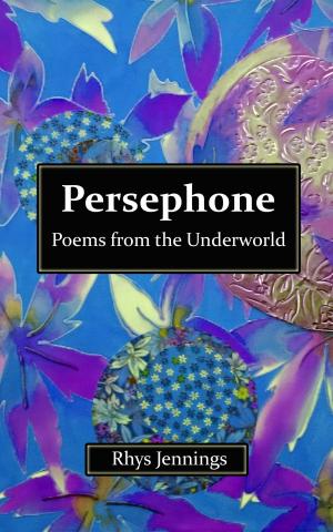 Cover of Persephone: Poems from the Underworld