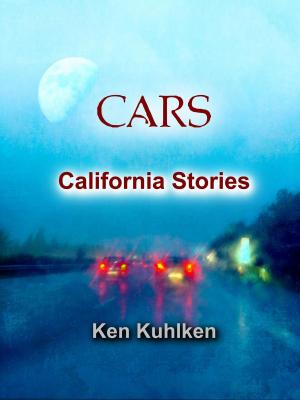 Book cover of Cars: California Stories