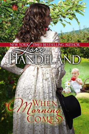 Cover of the book When Morning Comes by Lori Handeland