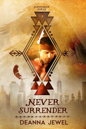 Cover of the book Never Surrender by Marti Melville