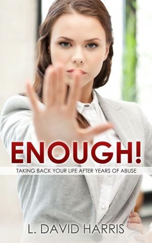 bigCover of the book Enough! Taking Back Your Life After Years of Abuse by 