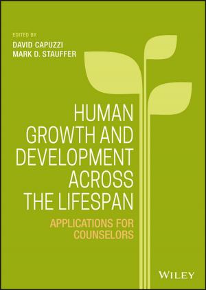 Cover of the book Human Growth and Development Across the Lifespan by James A. Langbridge