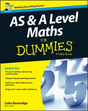 Cover of the book AS and A Level Maths For Dummies by Rachel Stohl, Suzette Grillot