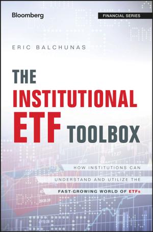 Cover of the book The Institutional ETF Toolbox by Richard F. Larkin, Marie DiTommaso