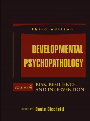 bigCover of the book Developmental Psychopathology, Risk, Resilience, and Intervention by 