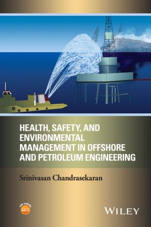 Cover of the book Health, Safety, and Environmental Management in Offshore and Petroleum Engineering by Claudia Schmidt-Dannert, Rolf D. Schmid