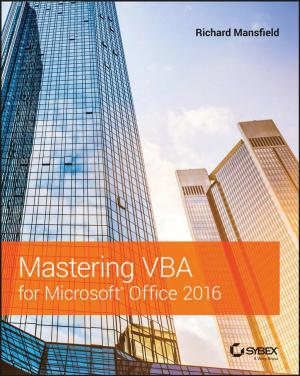 Cover of the book Mastering VBA for Microsoft Office 2016 by Ken Cook, Laurie A. Ulrich