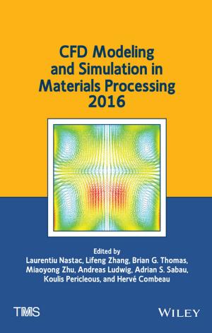 Book cover of CFD Modeling and Simulation in Materials Processing 2016
