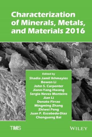 Cover of the book Characterization of Minerals, Metals, and Materials 2016 by Jose Carlos Eiras