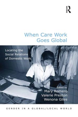 Cover of the book When Care Work Goes Global by Brown, Sally, Knight, Peter