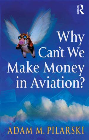 Cover of the book Why Can't We Make Money in Aviation? by Mary Ellen Snodgrass