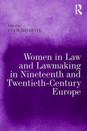 Cover of the book Women in Law and Lawmaking in Nineteenth and Twentieth-Century Europe by 