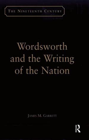 Book cover of Wordsworth and the Writing of the Nation