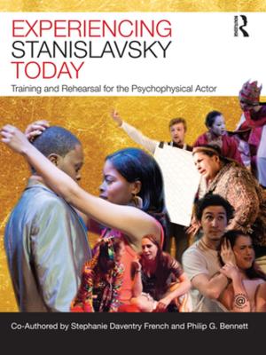 Cover of the book Experiencing Stanislavsky Today by Andrew King
