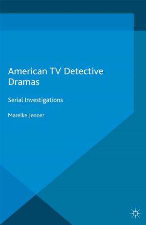 Cover of the book American TV Detective Dramas by Azrini Wahidin