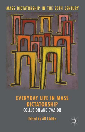 Cover of the book Everyday Life in Mass Dictatorship by M. Kostihová