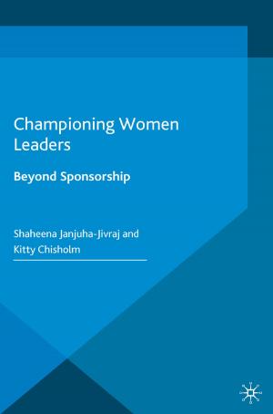 Cover of the book Championing Women Leaders by Nik Kinley, Shlomo Ben-Hur
