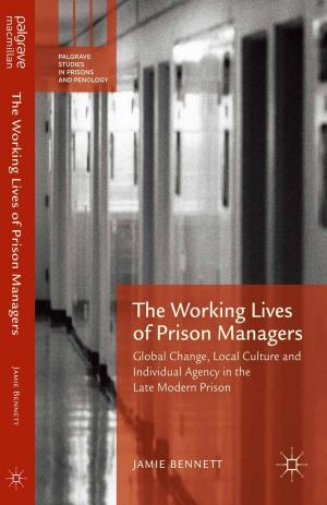 Cover of the book The Working Lives of Prison Managers by J. Dickenson