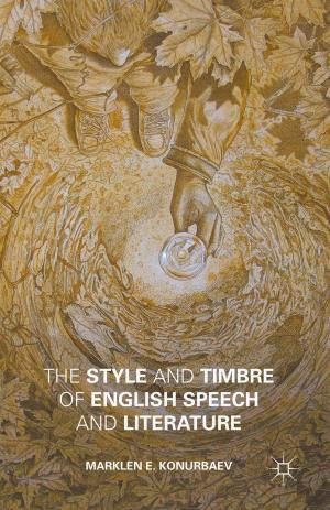 Cover of the book The Style and Timbre of English Speech and Literature by D. Pasura