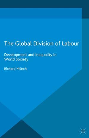 Cover of the book The Global Division of Labour by Paul Rixon