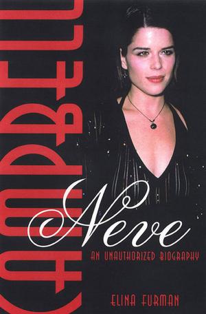 Cover of the book Neve Campbell: An Unauthorized Biography by Steve Berry
