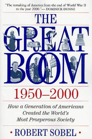Cover of the book The Great Boom 1950-2000 by Theresa Schwegel