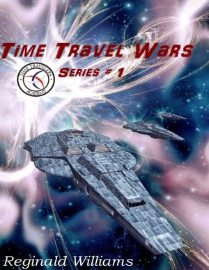 Cover of the book Time Travel Wars by Zachary Lewis