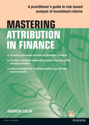 Cover of the book Mastering Attribution in Finance by Larry Aronson