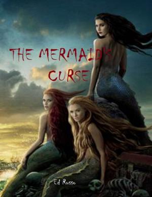 Cover of the book The Mermaid's Curse by Kym Datura