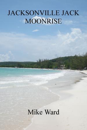 Book cover of Jacksonville Jack 2: Moonrise