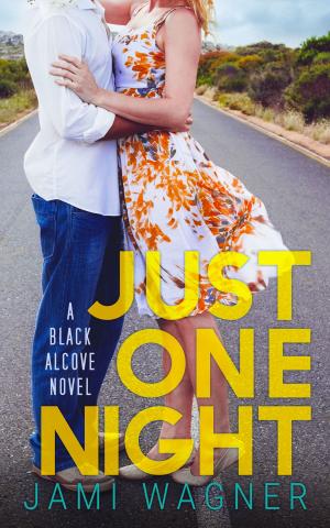 Book cover of Just One Night: A Black Alcove Novel