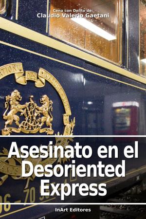 Book cover of Cena con Delito: Asesinato en el Desoriented Express
