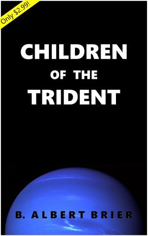 Cover of the book Children of the Trident by Trinity Hanrahan, Lenore Cheairs, Wendy Cheairs, Kristin Jacques, Jenniefer Andersson