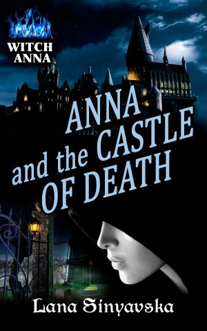 Cover of the book Anna and the Castle of Death by Rob Hackney