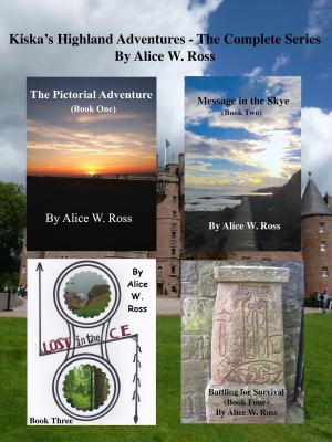 Cover of the book Kiska's Highland Adventures: The Complete Series by Alison McGhee