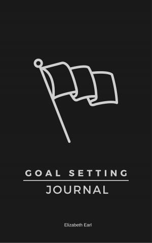 Cover of the book Goal Setting Journal: The Best Goal Setting Tool by Ramesh Bjonnes