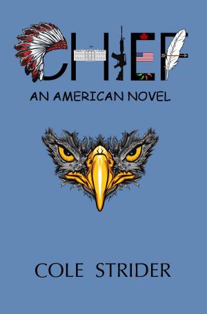 Cover of the book Chief: An American Novel by Sean Black