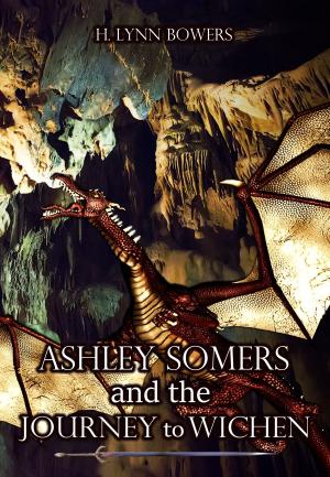 bigCover of the book Ashley Somers And The Journey to Wichen (Ashley Somers Book 1) by 