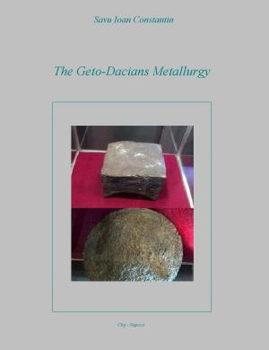 Book cover of The Geto-Dacians Metallurgy