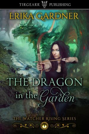 Cover of the book The Dragon in the Garden by Kate Robbins