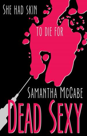 Cover of the book Dead Sexy by Anne Avery