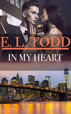Cover of the book In My Heart (Forever and Ever #47) by E. L. Todd