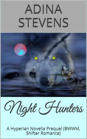 Cover of Night Hunters (Hyperian Series Prequel)