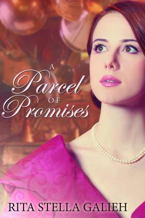 Cover of A Parcel of Promises: Victoriana Trilogy, Book III