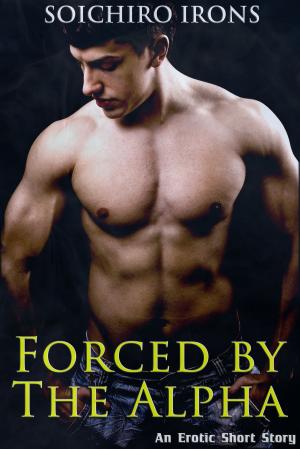 Cover of the book Forced by the Alpha by T.J. Christian