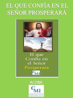 Book cover of El que confía en el Señor prosperará