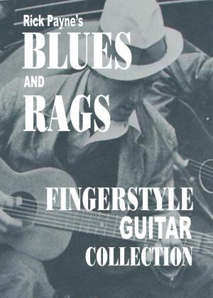 Book cover of Rick Payne's Blues And Rags Collection